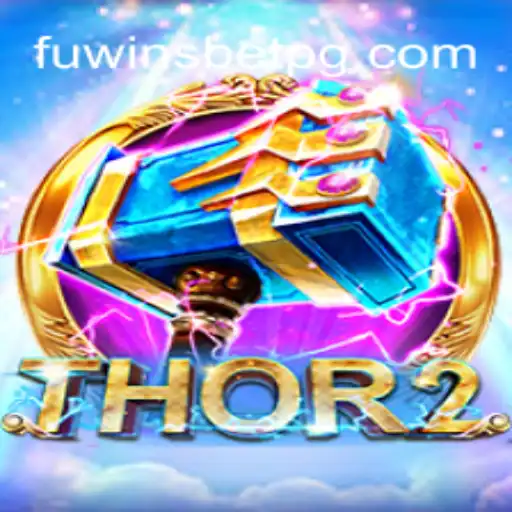 Explorando o Mundo de Thor2 e as Estratégias de Fuwinsbet